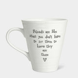 'Friends Are Like Stars...' Conical Mug