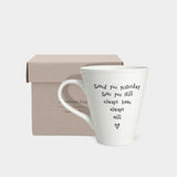 'Loved You Yesterday...' Conical Mug